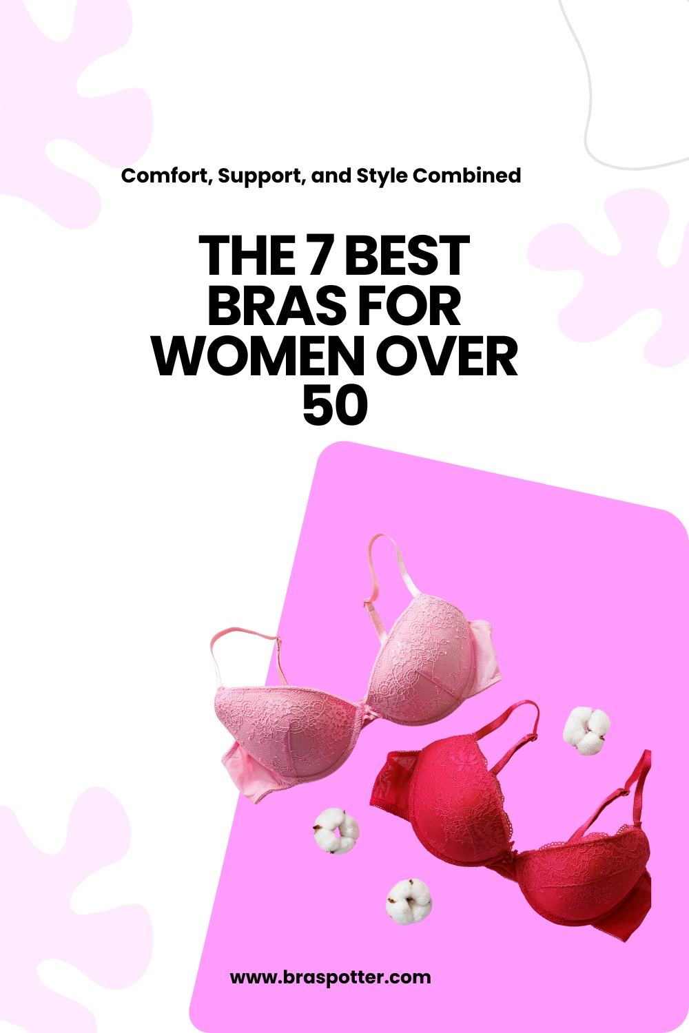 The 7 Best Bras for Women Over 50: Comfort, Support, and Style Combined