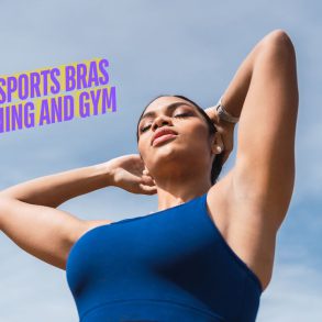 The Best Sports Bras for Running and Gym