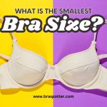 What Is The Smallest Bra Size?